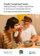 Family Caregiving Counts: Adding Family Caregiver Questions to American Community Survey