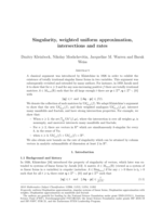 Singularity, weighted uniform approximation, intersections and rates