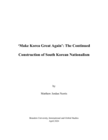 'Make Korea Great Again": The Continued Construction of South Korean Nationalism