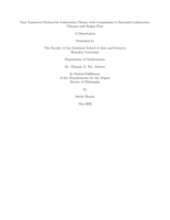 Fast Numerical Method for Lubrication Theory with Comparison to Extended Lubrication Theories and Stokes Flow