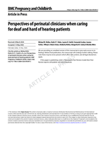 Perspectives of perinatal clinicians when caring for deaf and hard of hearing patients BMC Pregnancy and Childbirth