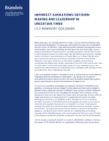 Imperfect Aspirations: Decision Making and Leadership in Uncertain TImes