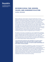 Deciding in Real Time: Mission, Values, and Leadership in Action