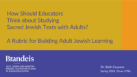 How Should Educators Think about Studying  Sacred Jewish Texts with Adults?: A Rubric for Building Adult Jewish Learning